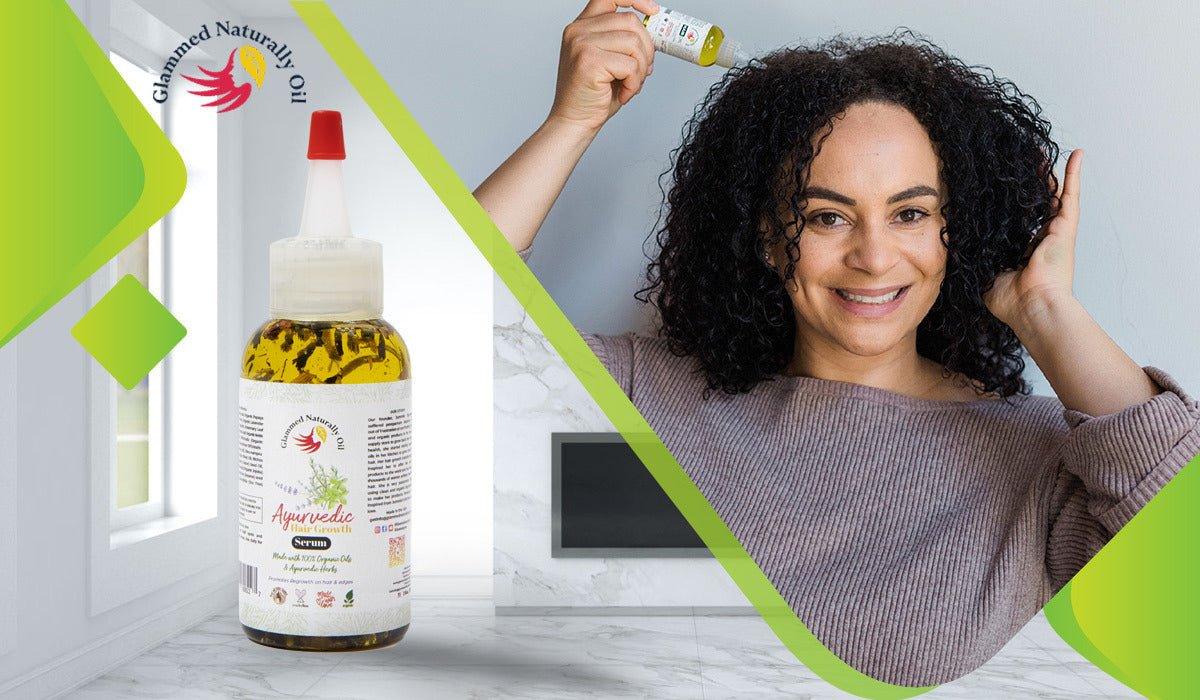 Why My First Choice Is Ayurvedic Hair Growth Oil For Women? - GlammedNaturallyOil